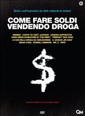 Film Come fare soldi vendendo droga Matthew Cooke