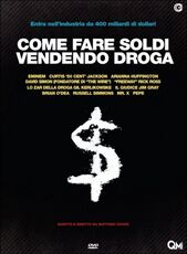 Film Come fare soldi vendendo droga Matthew Cooke