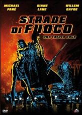 Film Strade di fuoco Walter Hill