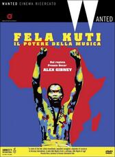 Film Fela Kuti. Il potere della musica Alex Gibney