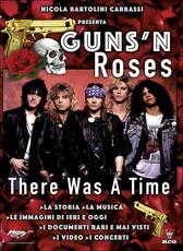 Film Guns n' Roses. There Was a Time