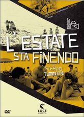Film L' estate sta finendo Stefano Tummolini