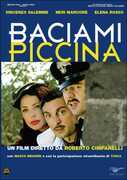 Film Baciami piccina Roberto Cimpanelli