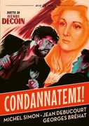 Film Condannatemi! Henri Decoin