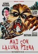 Film Mai con la Luna piena Nathan Juran