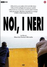 Film Noi, i neri (DVD) Maurizio Fantoni Minnella