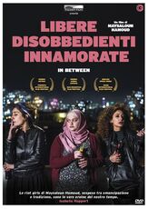 Film Libere disobbedienti innamorate (DVD) Maysaloun Hamoud