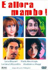 Film E allora mambo (DVD) Lucio Pellegrini