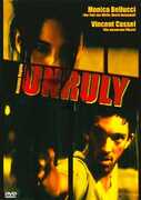 Film Unruly (DVD) Philippe Bérenger