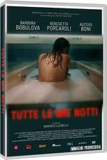 Film Tutte le mie notti (DVD) Manfredi Lucibello