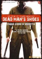 Film Dead Man's Shoes. Cinque giorni di vendetta Shane Meadows