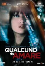 Film Qualcuno da amare Abbas Kiarostami