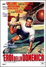 Film Gli eroi della domenica Mario Camerini