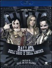 Film Ballata dell'odio e dell'amore Alex De La Iglesia