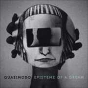 CD Episteme of a Dream Quasimodo