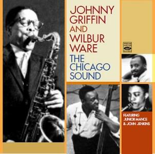 CD The Chicago Sound Johnny Griffin Wilbur Ware