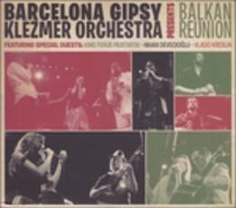 CD Balkan Reunion Barcelona Gipsy Klezmer Orchestra