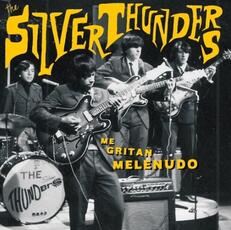 Vinile Me Gritan Melenudo Silver Thunders