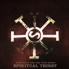 Vinile Spiritual Thirst Hugo Race True Spirit