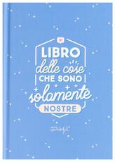 Idee regalo Libro delle cose che sono solamente nostre Mr Wonderful Mr Wonderful
