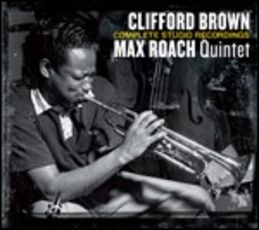CD Complete Studio Recordings Clifford Brown Max Roach