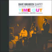 CD Time Out. The Mono & Stereo Versions Dave Brubeck