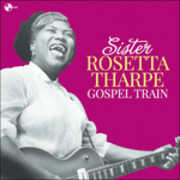 Vinile Gospel Train Rosetta Tharpe