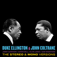 Vinile Duke Ellington & John Coltrane. The Stereo & Mono Versions Duke Ellington John Coltrane