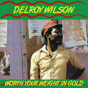CD Worth Your Weight in Gold Delroy Wilson