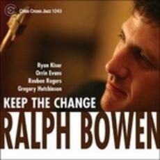 CD Keep the Change Ralph Bowen