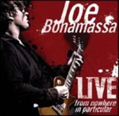 CD Live from Nowhere in Particular Joe Bonamassa