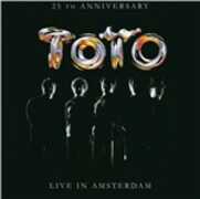 Vinile Live in Amsterdam: 25th Anniversary Toto