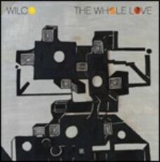 CD The Whole Love Wilco