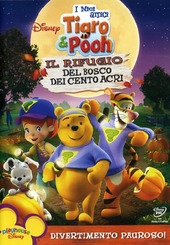 Copertina  I miem amici Tigro & Pooh : il rifugio del bosco dei cento acri