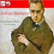 CD Lieder Anton Webern Christiane Oelze