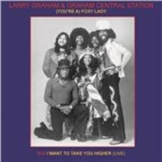 Vinile You're a Foxy Lady - I Want to Take You Higher Larry Graham Graham Central Station