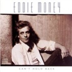 CD Can't Hold Back Eddie Money
