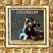 Vinile Those Who Are About to die Salute You Colosseum