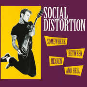 Vinile Somewhere Between Heaven and Hell Social Distortion
