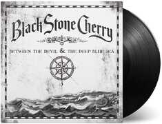 Vinile Between the Devil and the Deep Blue Sea (180 gr.) Black Stone Cherry
