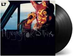 Vinile Hungry for Stink L7
