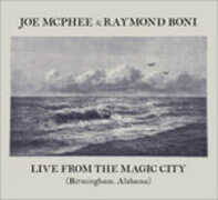 CD Live from the Magic City Joe McPhee Raymond Boni