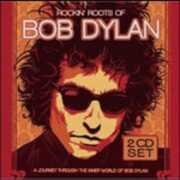 CD Rockin' Roots of Bob Dylan