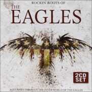 CD Rockin' Roots of Eagles