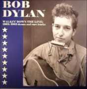 Vinile Walkin Down the Line. 1962-1963 Demos and Rare Tracks Bob Dylan