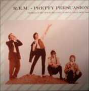 Vinile Pretty Persuasion. Fm Broadcast Live in Orlando April 1989 REM