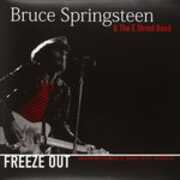 Vinile Freeze Out. Live at the Roxy 1975 Bruce Springsteen
