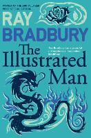 The Illustrated Man - Ray Bradbury - Libro in lingua inglese ...