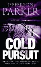 Libro in inglese Cold Pursuit Jefferson Parker