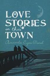 Love Stories in This Town